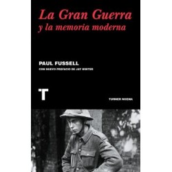 LA GRAN GUERRA Y LA MEMORIA MODERNA