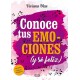 CONOCE TUS EMOCIONES (Y SE FELIZ)