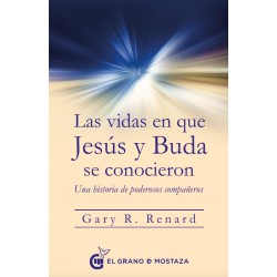 LAS VIDAS EN QUE JESÚS Y BUDA SE CONOCIERON