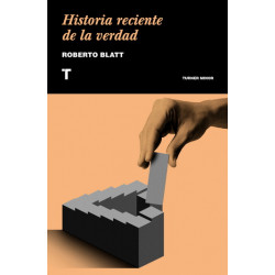 HISTORIA RECIENTE DE LA VERDAD