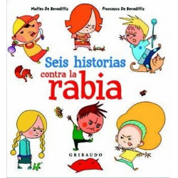 SEIS HISTORIAS CONTRA LA RABIA