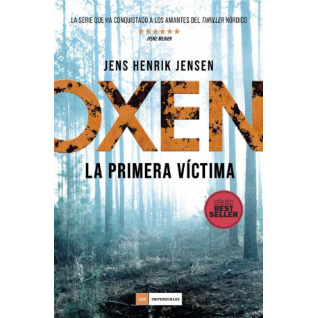 OXEN – LA PRIMERA VICTIMA