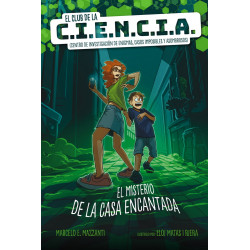 EL CLUB DE LA CIENCIA – EL MISTERIO DE LA CASA ENCANTADA