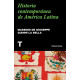 HISTORIA CONTEMPORÁNEA DE AMÉRICA LATINA