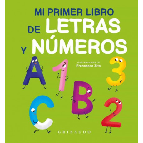 MI PRIMER LIBRO DE LIETRAS Y NÚMEROS