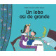 UN LOBO ASI DE GRANDE