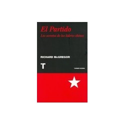 EL PARTIDO - LOS SECRETOS DE LOS LIDERES CHINOS