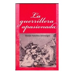 LA GUERRILLERA APASIONADA