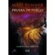 Maze Runner - Prueba de fuego