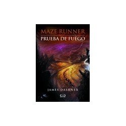 Maze Runner - Prueba de fuego